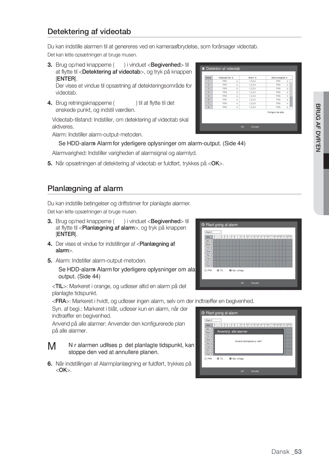 Samsung SHR-8082P, SHR-7162P, SHR-8162P, SHR-7082P manual Detektering af videotab, Planlægning af alarm 