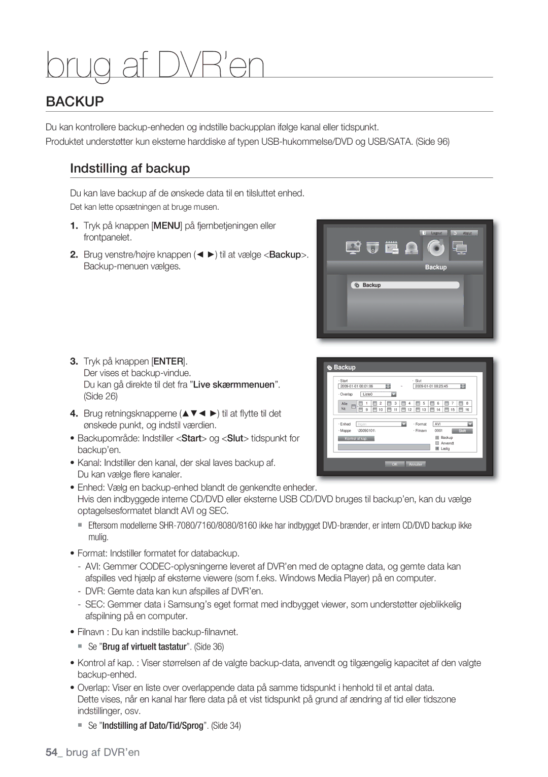 Samsung SHR-8162P, SHR-7162P, SHR-8082P, SHR-7082P manual Backup, Indstilling af backup 