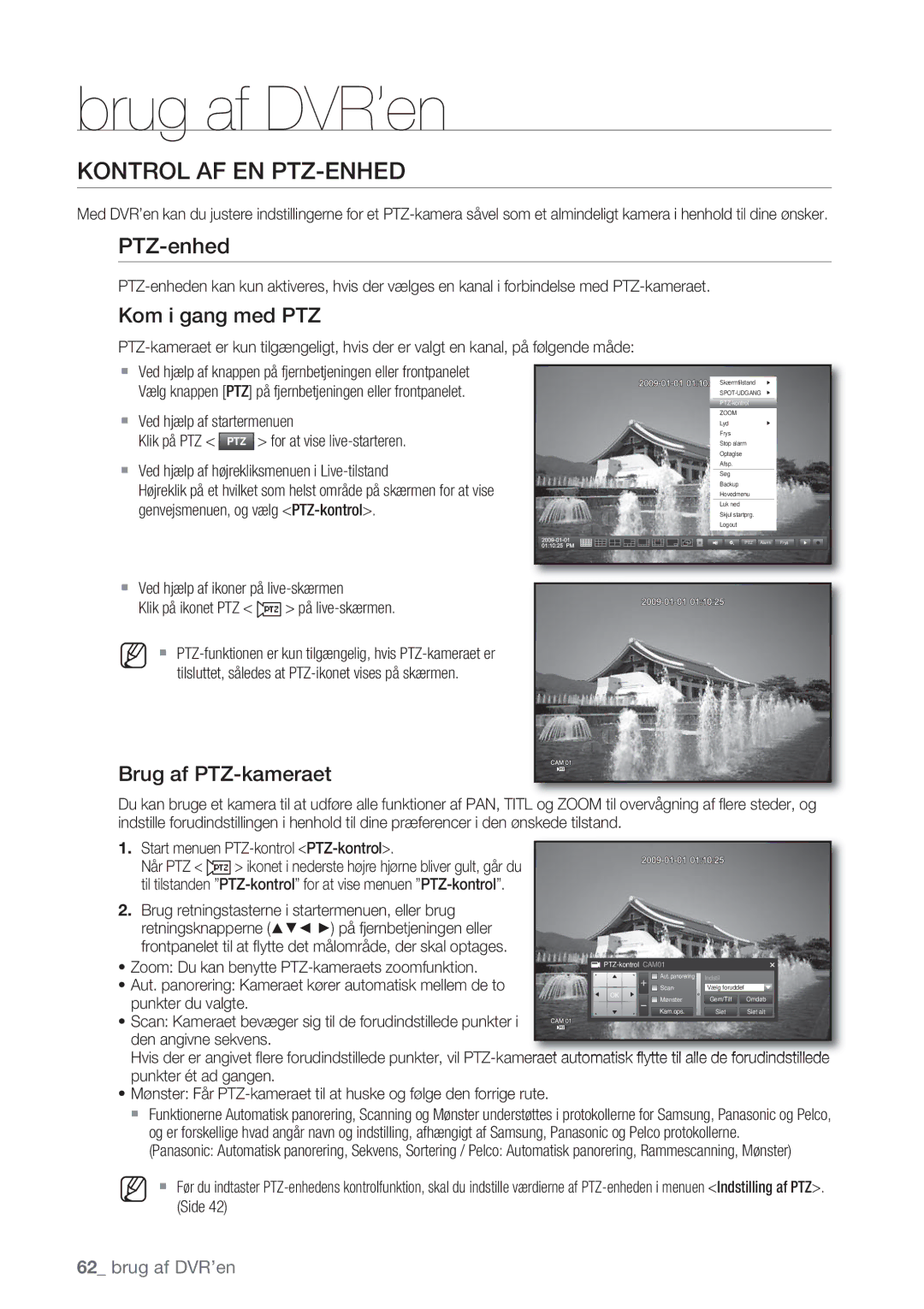 Samsung SHR-8162P, SHR-7162P, SHR-8082P manual Kontrol AF EN PTZ-ENHED, PTZ-enhed, Kom i gang med PTZ, Brug af PTZ-kameraet 