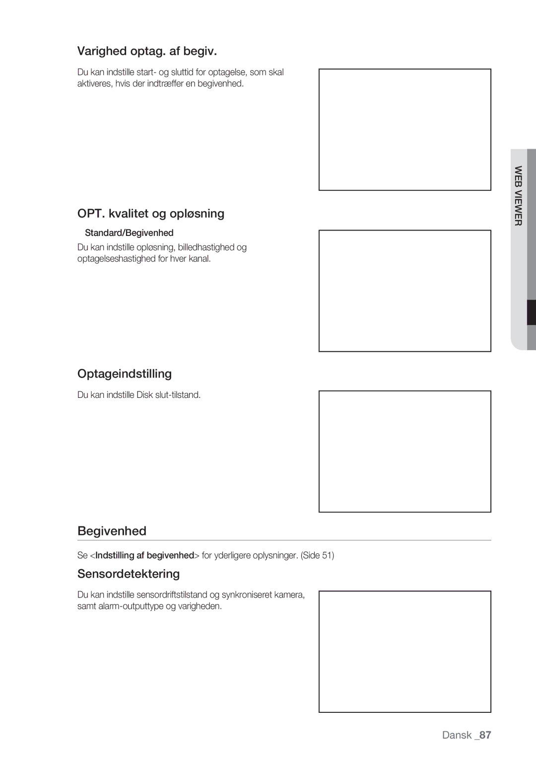 Samsung SHR-7082P Begivenhed, Varighed optag. af begiv, OPT. kvalitet og opløsning, Optageindstilling, Sensordetektering 