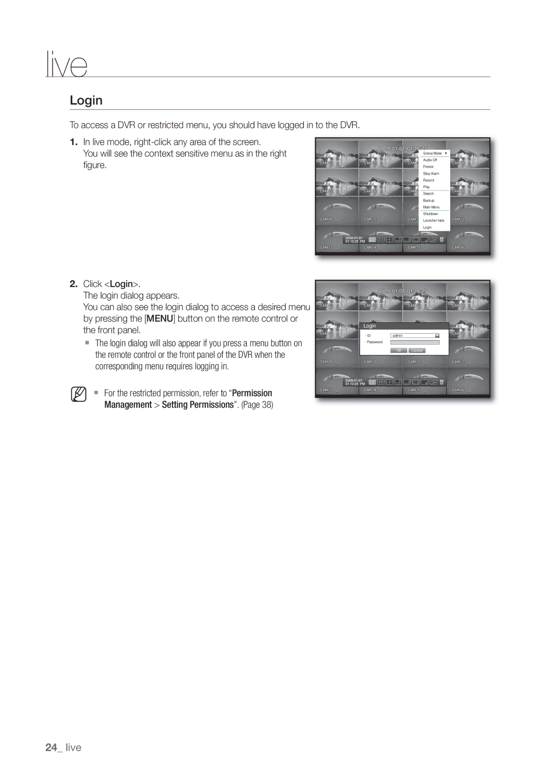 Samsung SHR-8160P, SHR-7162P, SHR-8082P, SHR-8162P, SHR-7082P, SHR-7080P, SHR-7160P, SHR-8080P manual Login 