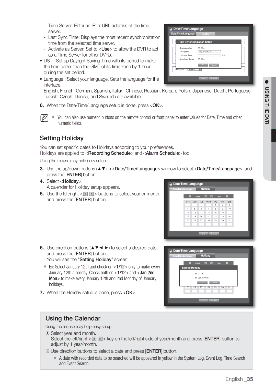 Samsung SHR-8162P, SHR-8160P, SHR-7162P, SHR-8082P, SHR-7082P, SHR-7080P Setting Holiday, Using the Calendar, Using the DVR 