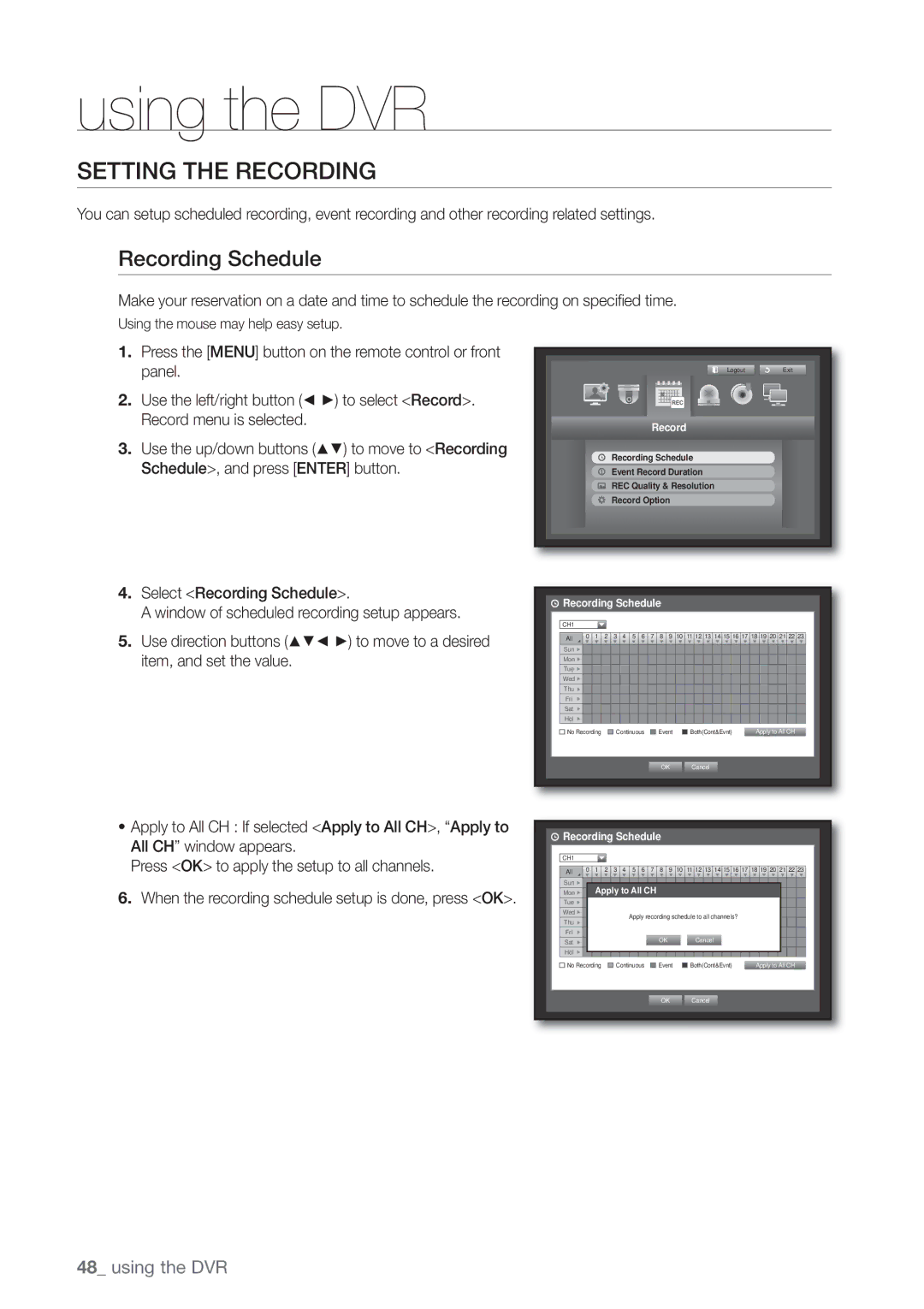 Samsung SHR-8160P, SHR-7162P, SHR-8082P, SHR-8162P, SHR-7082P, SHR-7080P, SHR-7160P Setting the Recording, Recording Schedule 