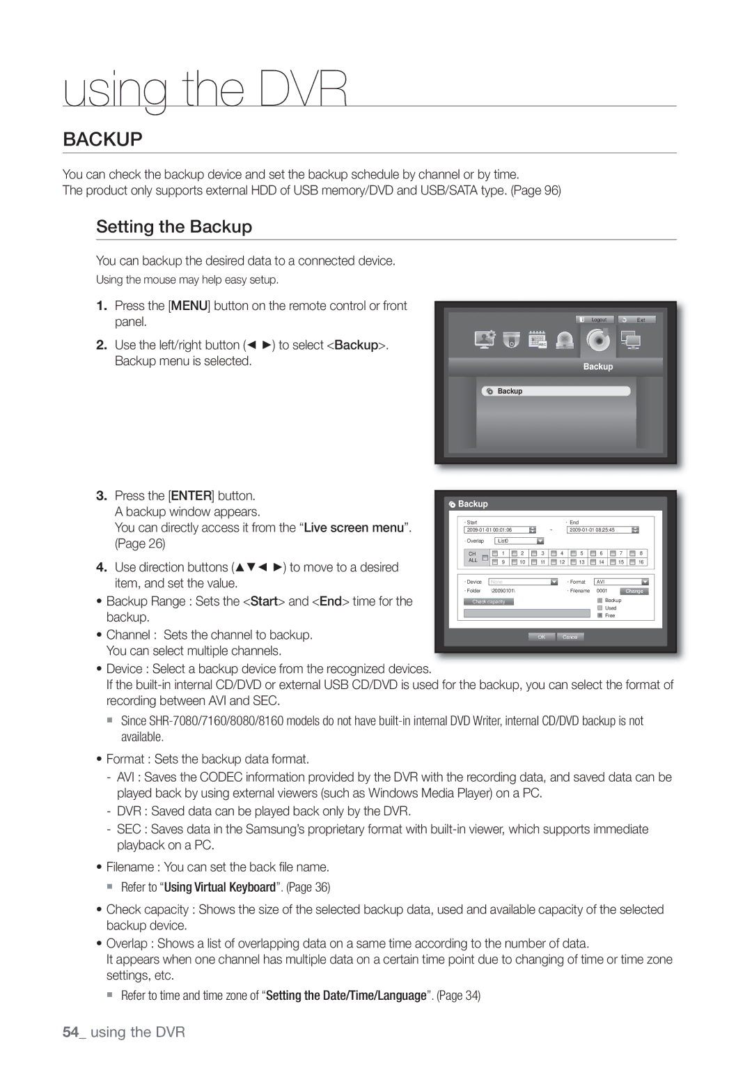 Samsung SHR-7160P, SHR-8160P, SHR-7162P manual Setting the Backup, You can backup the desired data to a connected device 