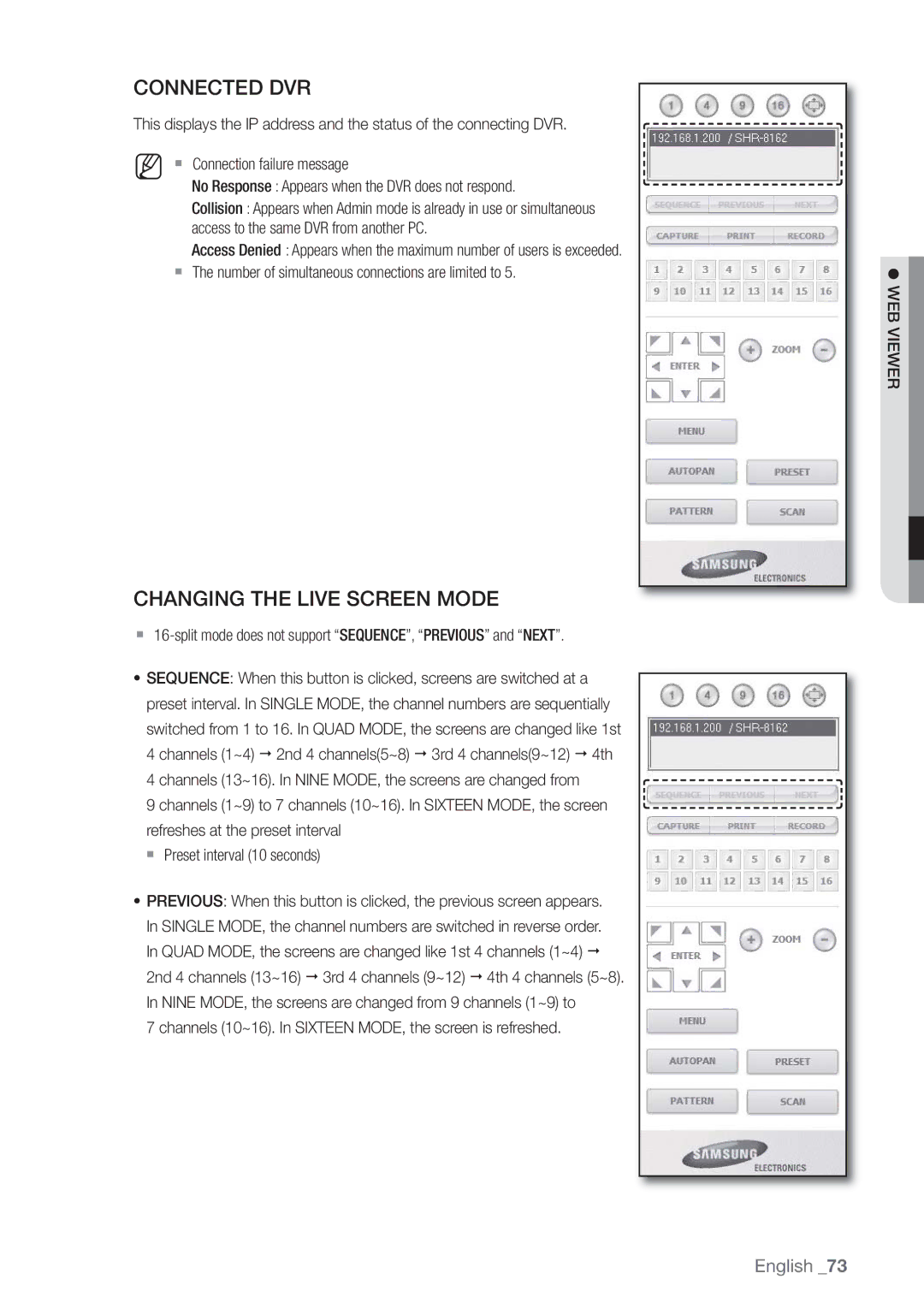 Samsung SHR-7162P, SHR-8160P, SHR-8082P, SHR-8162P, SHR-7082P  16-split mode does not support SEQUENCE, Previous and Next 