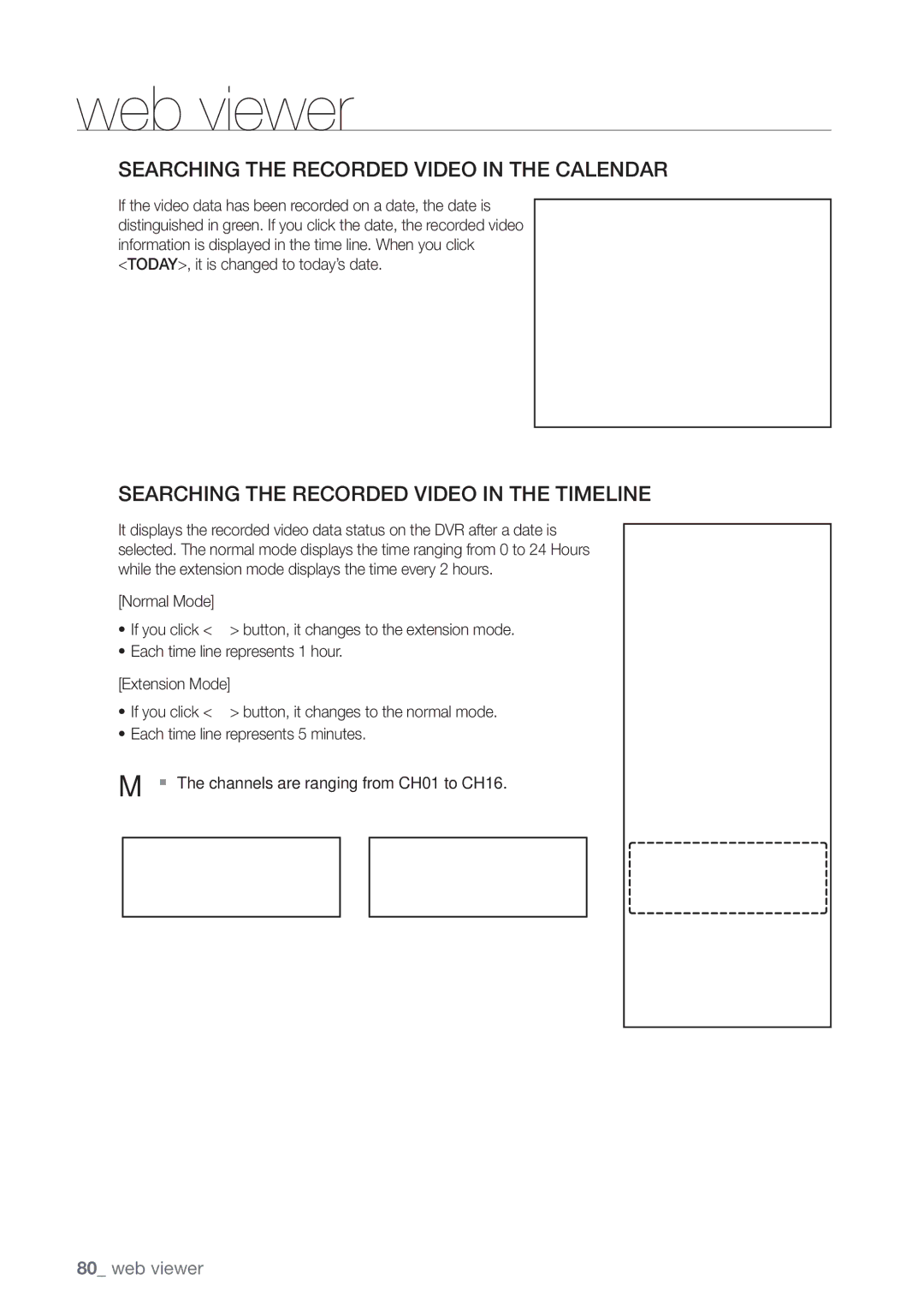 Samsung SHR-8160P, SHR-7162P, SHR-8082P, SHR-8162P, SHR-7082P, SHR-7080P manual Searching the Recorded Video in the Calendar 