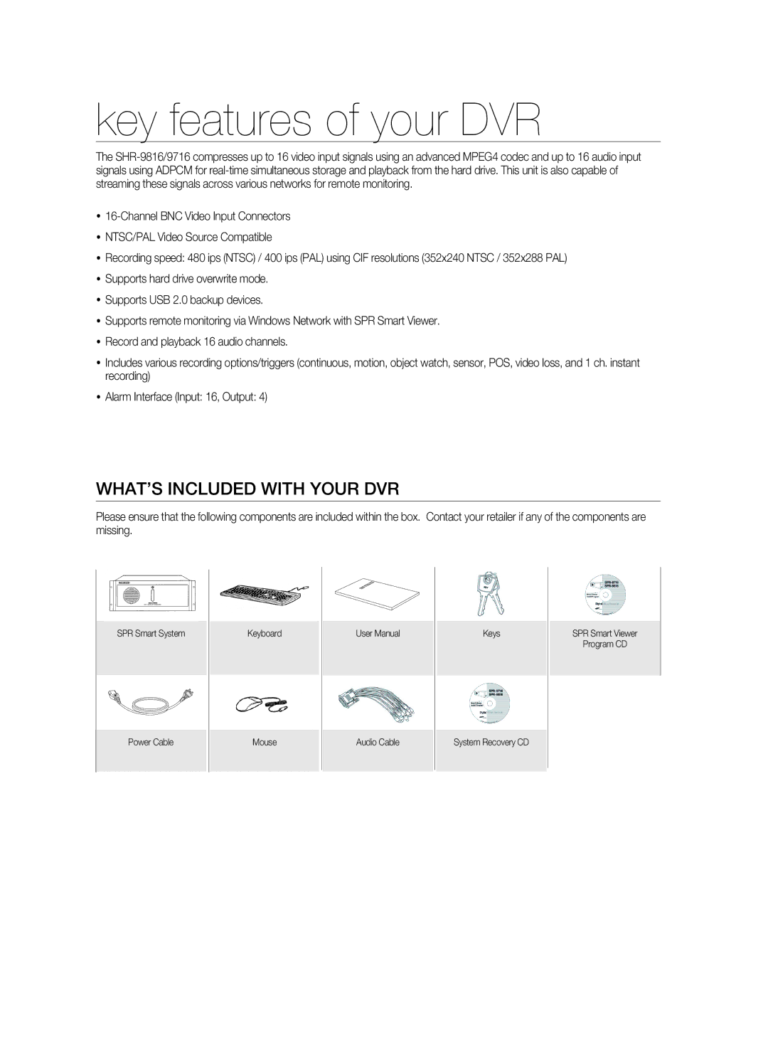 Samsung SHR-9716 user manual Key features of your DVR, WHAT’S Included with Your DVR 