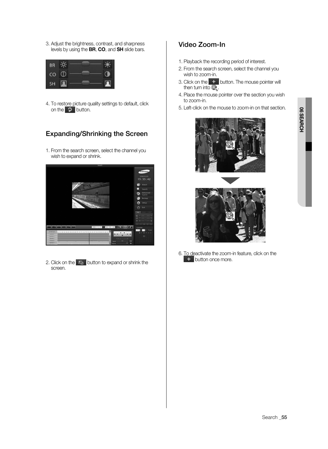 Samsung SHR-9716 user manual Expanding/Shrinking the Screen, Video Zoom-In 