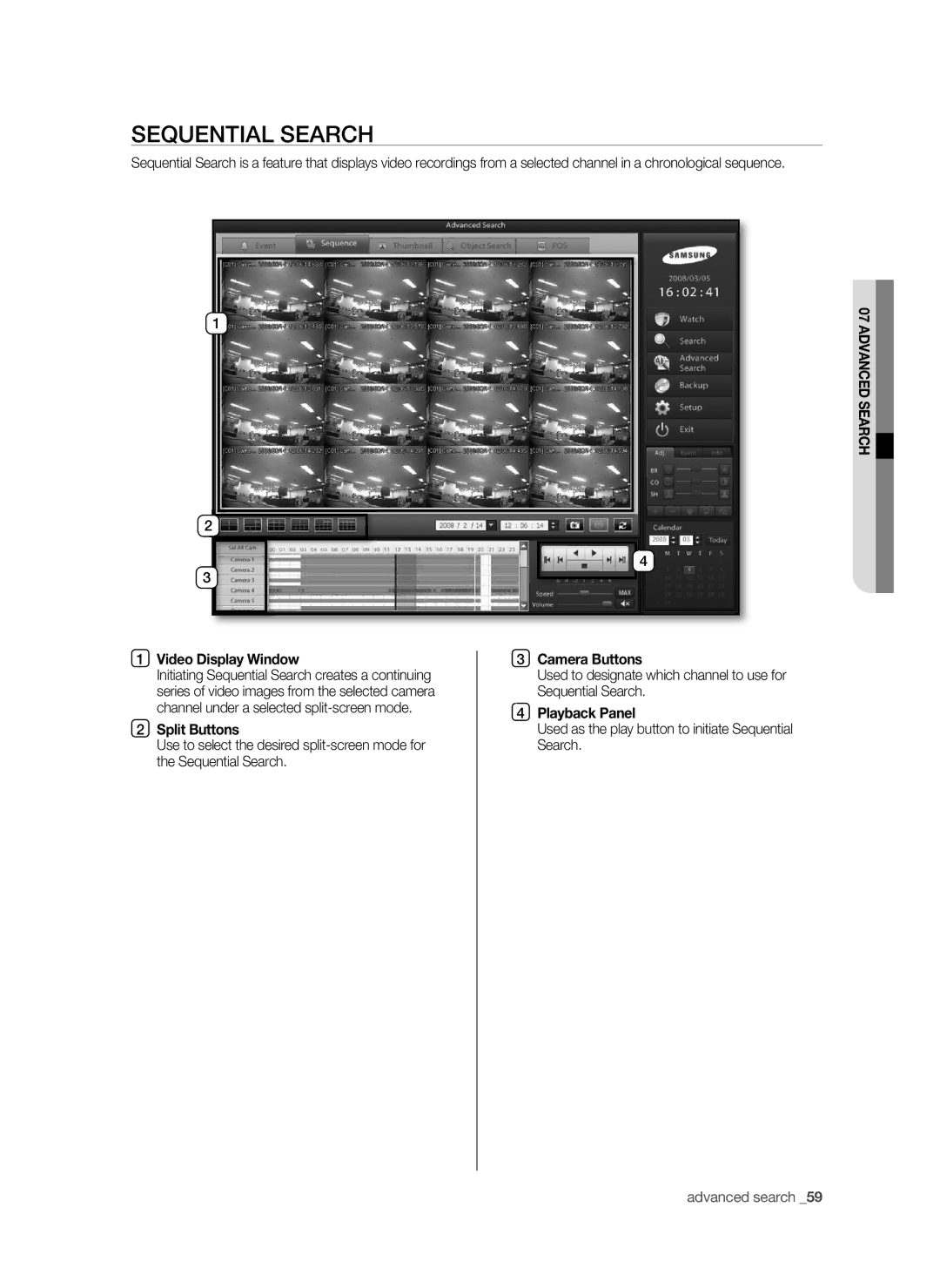 Samsung SHR-9716 user manual Camera Buttons, Playback panel, Used as the play button to initiate Sequential Search 