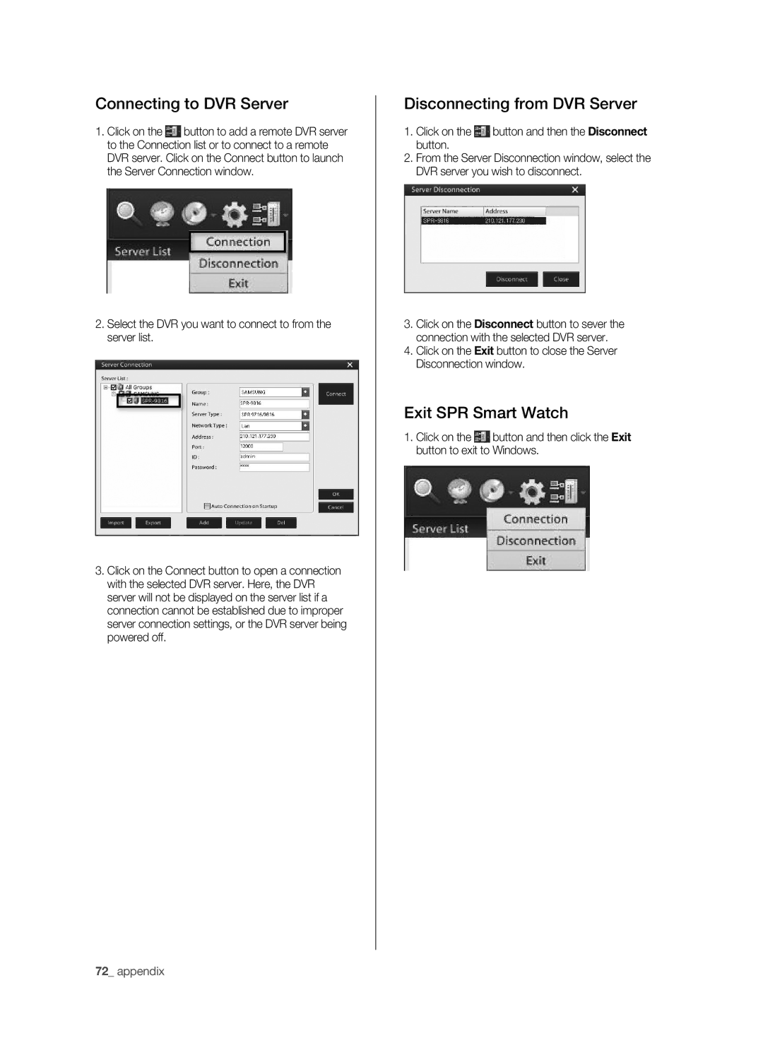 Samsung SHR-9716 user manual Connecting to DVR Server, Disconnecting from DVR Server, Exit SPR Smart Watch 