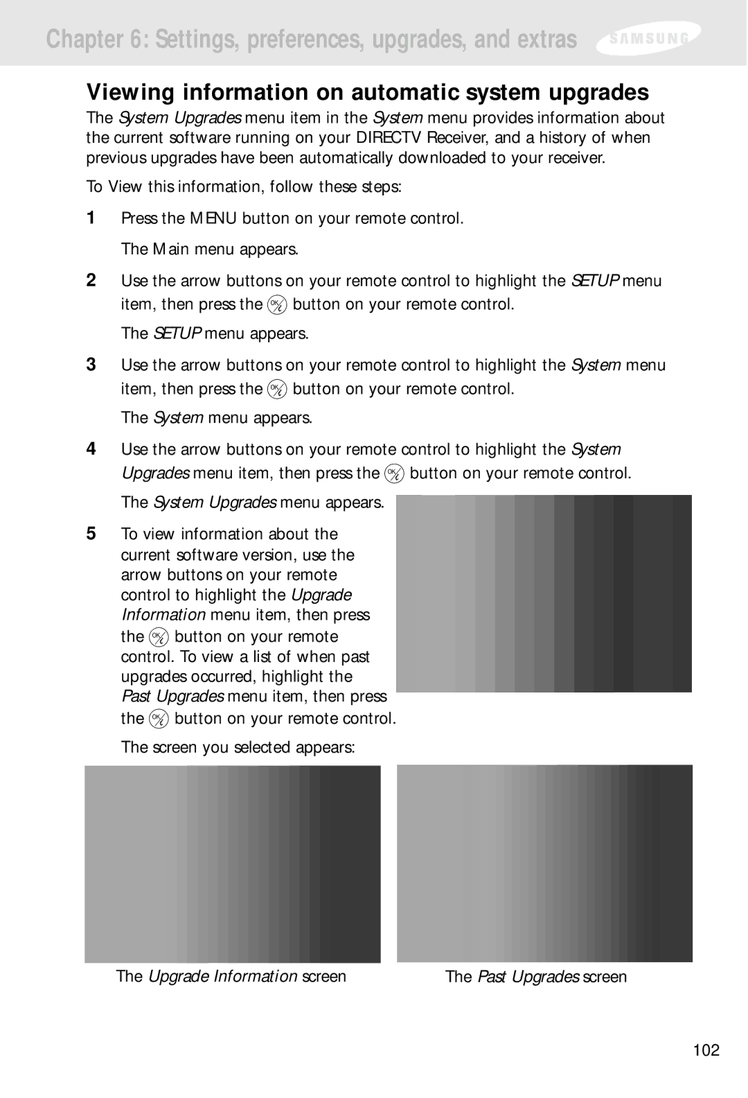 Samsung SIR-S300W, SIR-S310W owner manual Viewing information on automatic system upgrades 