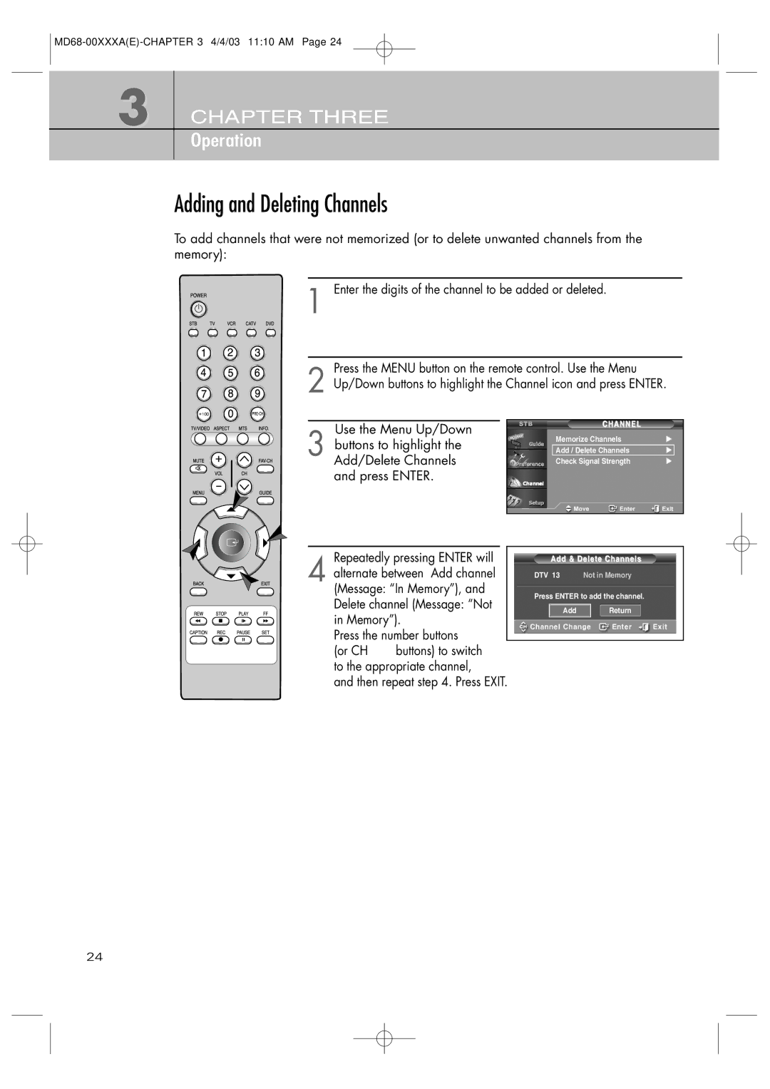 Samsung SIR-T351 manual Adding and Deleting Channels, Repeatedly pressing Enter will, Press the number buttons 