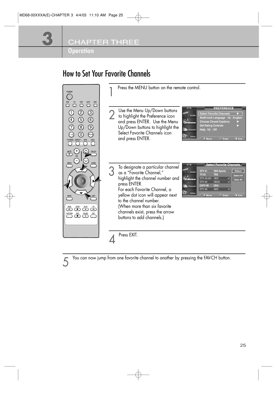 Samsung SIR-T351 manual How to Set Your Favorite Channels, Press Exit 