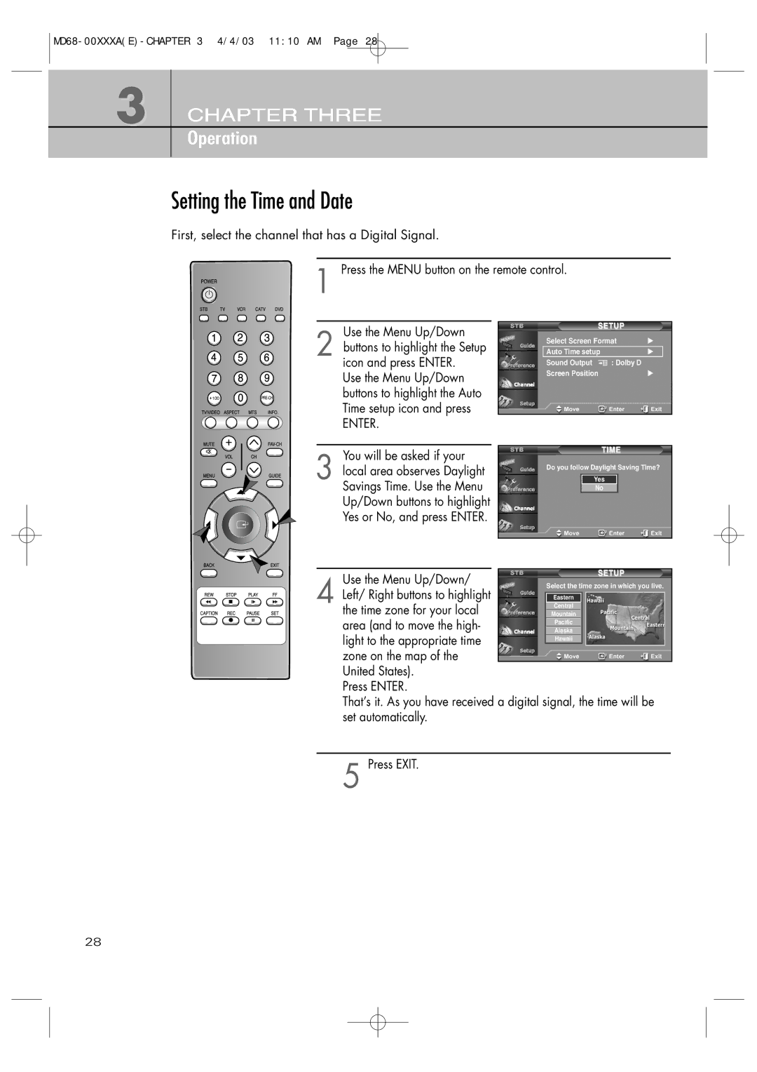 Samsung SIR-T351 manual Setting the Time and Date, You will be asked if your, Area and to move the high 