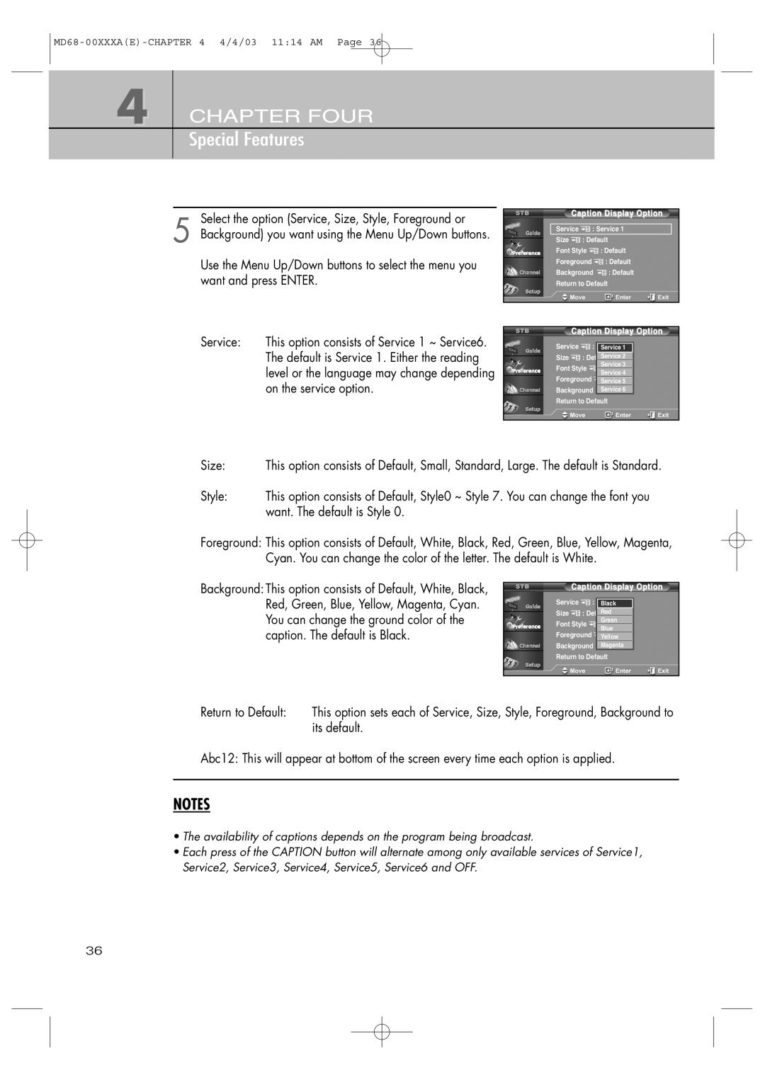 Samsung SIR-T351 manual On the service option, Size, Want. The default is Style, Return to Default, Its default 