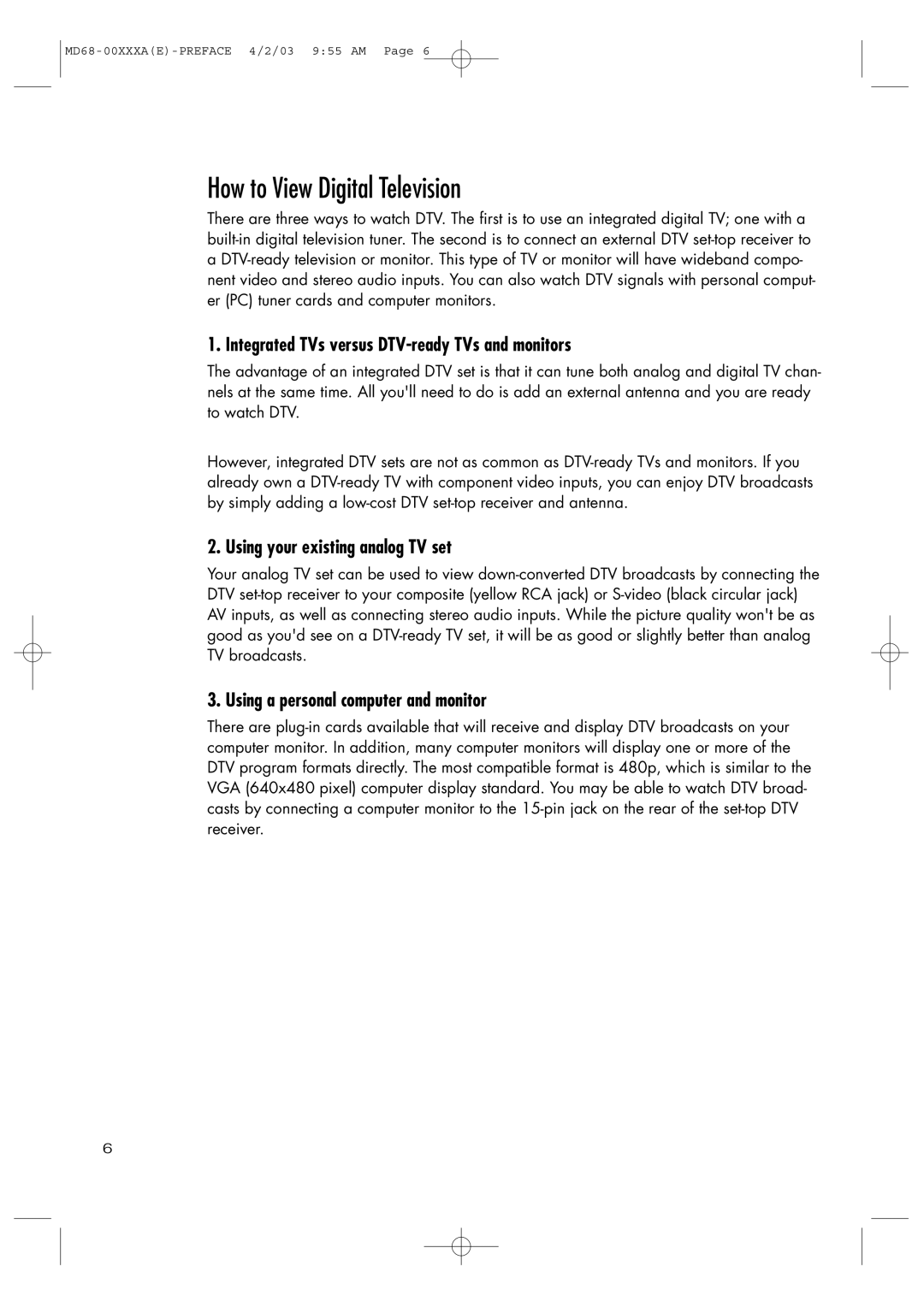 Samsung SIR-T351 manual How to View Digital Television, Integrated TVs versus DTV-ready TVs and monitors 