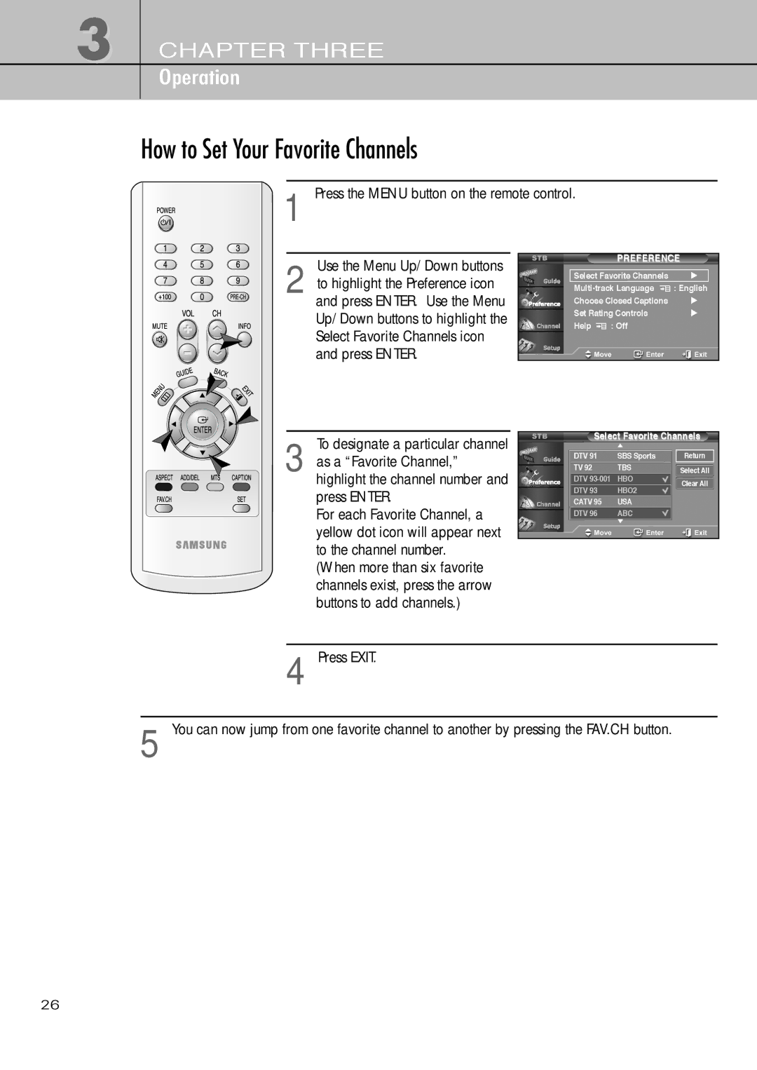 Samsung SIR-T451 manual How to Set Your Favorite Channels, Press Exit 