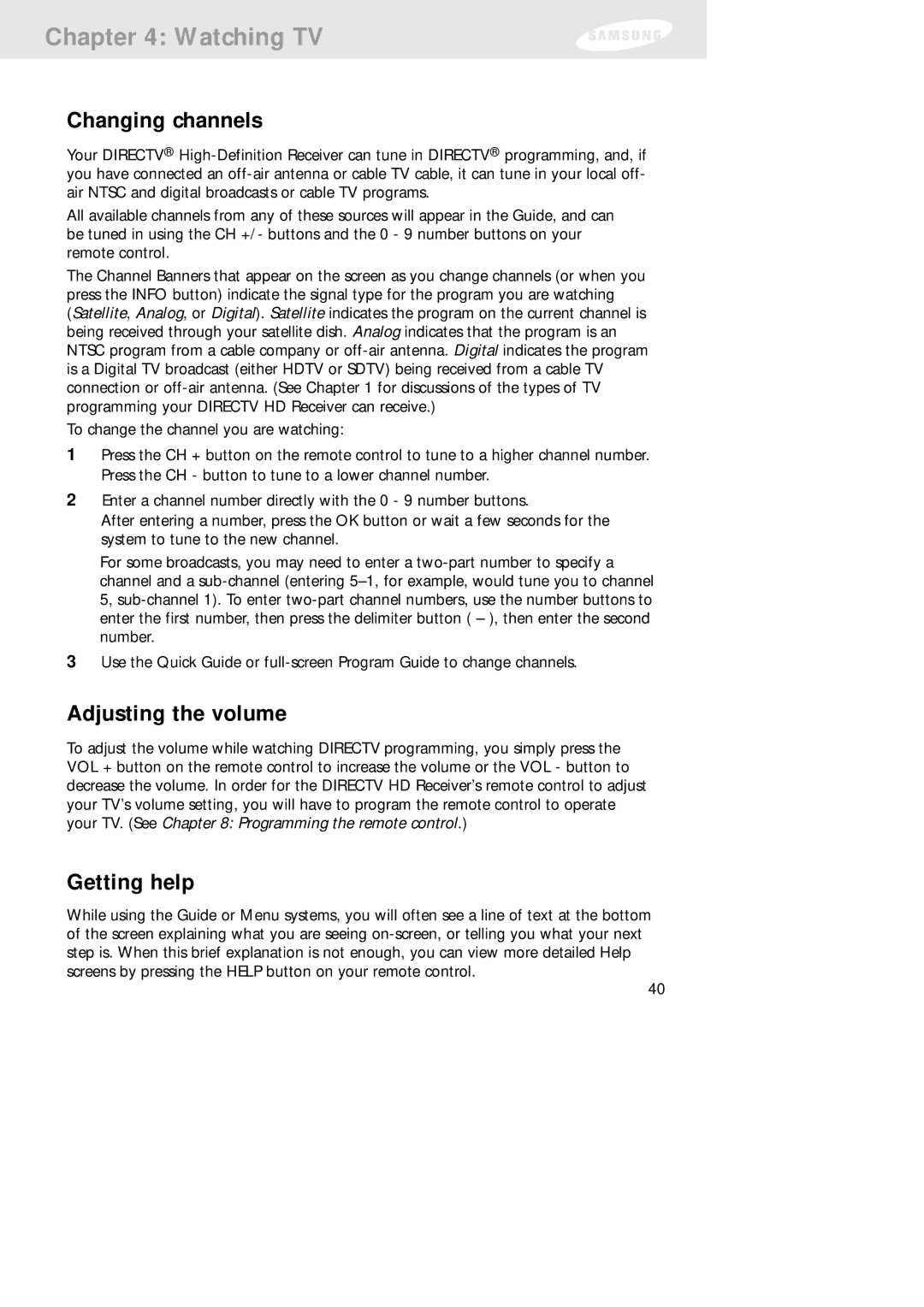 Samsung SIR-TS160 owner manual Changing channels, Adjusting the volume, Getting help 