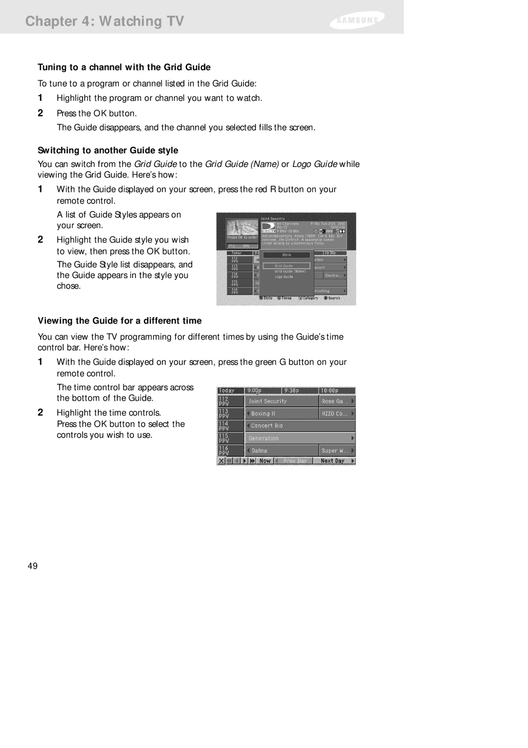 Samsung SIR-TS160 owner manual Tuning to a channel with the Grid Guide, Switching to another Guide style 