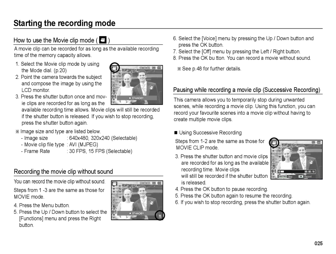 Samsung SL202 How to use the Movie clip mode, Recording the movie clip without sound, Movie clip ﬁle type AVI Mjpeg 