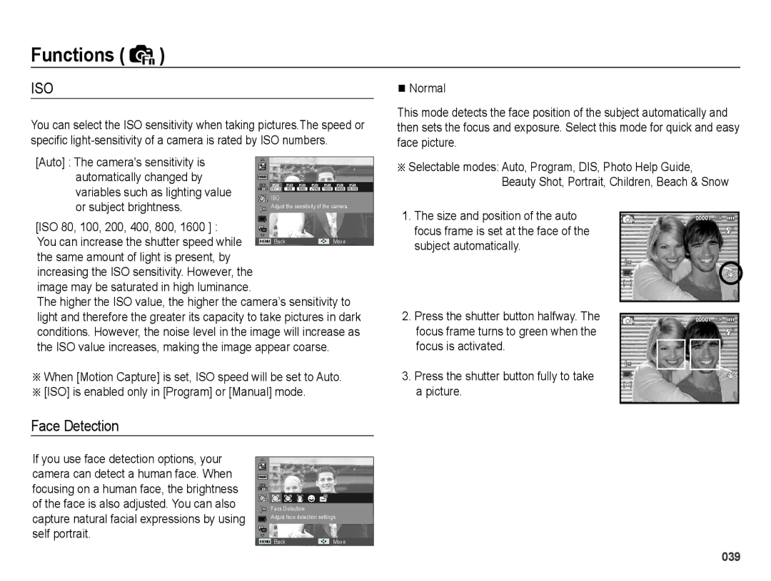 Samsung SL202 Face Detection, Or subject brightness, ISO 80, 100, 200, 400, 800, Same amount of light is present, by 