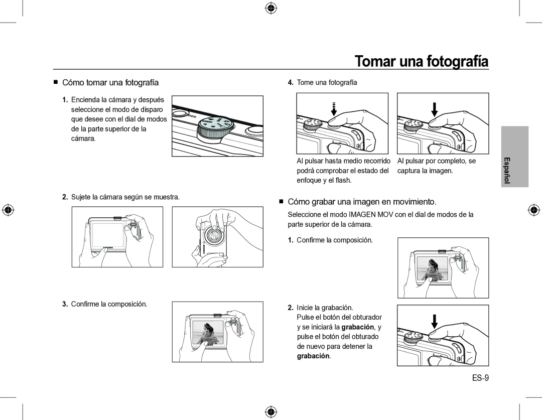 Samsung SL310W manual Tomar una fotografía,  Cómo tomar una fotografía,  Cómo grabar una imagen en movimiento, ES-9 
