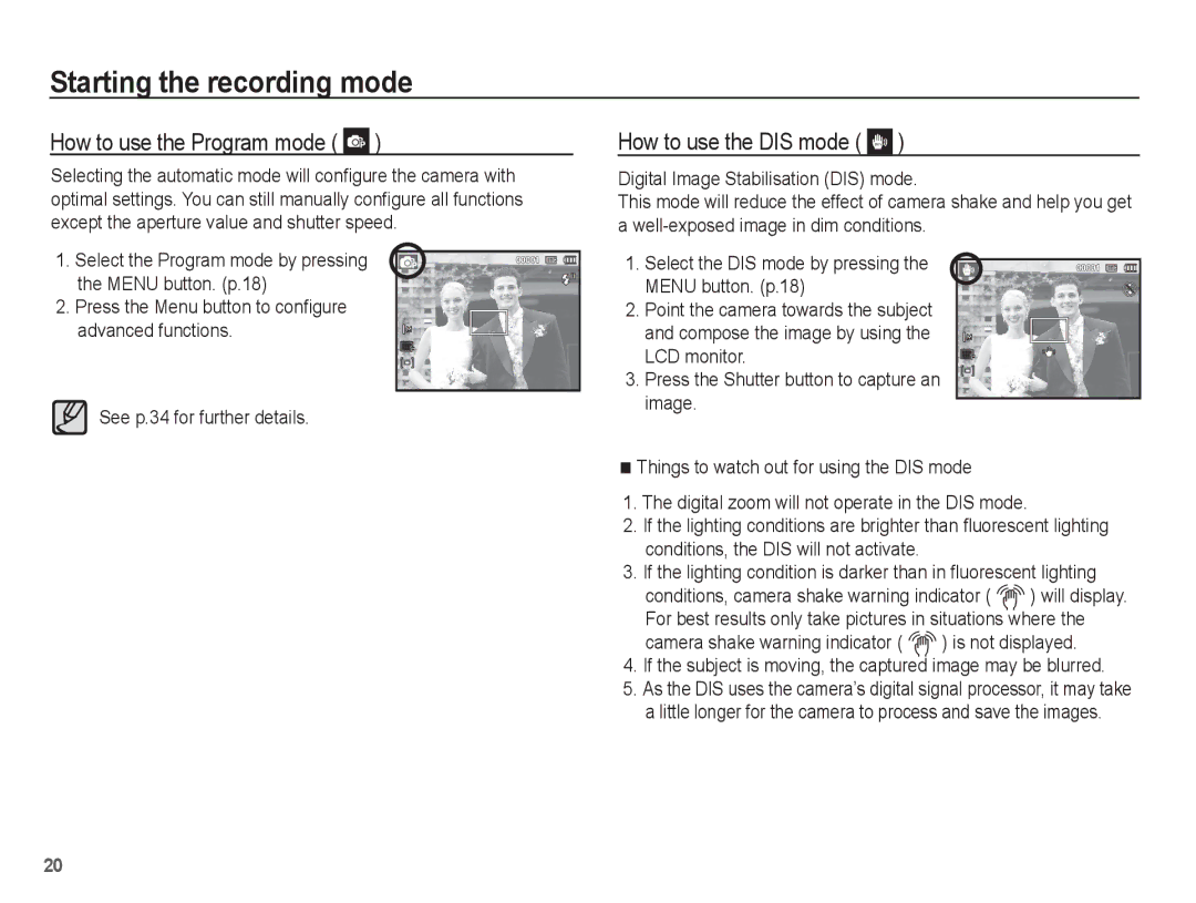 Samsung SL35 How to use the Program mode, How to use the DIS mode, Select the DIS mode by pressing the Menu button. p.18 