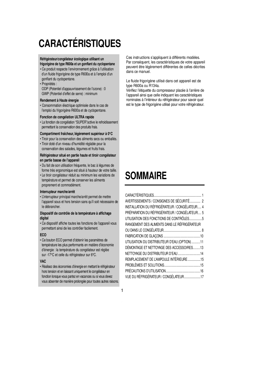 Samsung SL39WJ2/XEF, SL36WJ1/XEF manual Propriétés, GWP Potentiel d’effet de serre minimum, Rendement à Haute éner gìe 