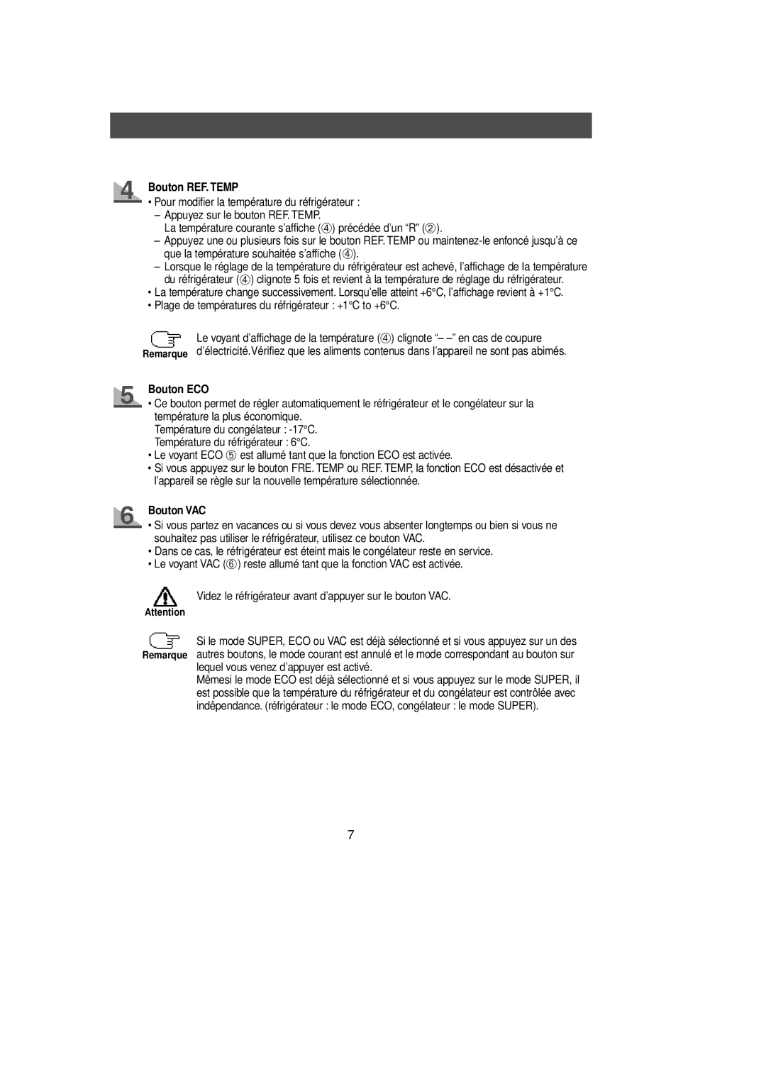 Samsung SL36WJ1/XEG, SL36WJ1/XEF, SL39WJ1/CAF Plage de températures du réfr igérateur +1C to +6C, Bouton ECO, Bouton VAC 