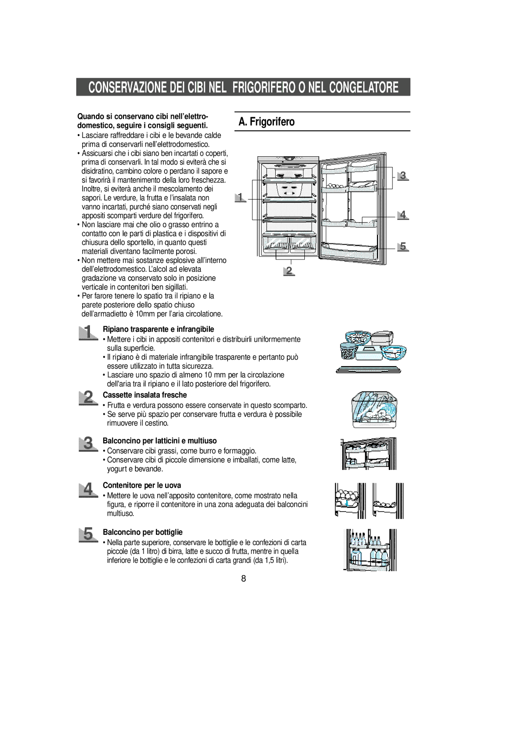 Samsung SL36SH1/XEG, SL39WJ2/XET, SL36WJ1/XEU, SL39SJ1/XET, SL36WJ1/XET, SL39GH1/XET, SL39SH1/XET, SL39WJ1/XET manual Frigorifero 