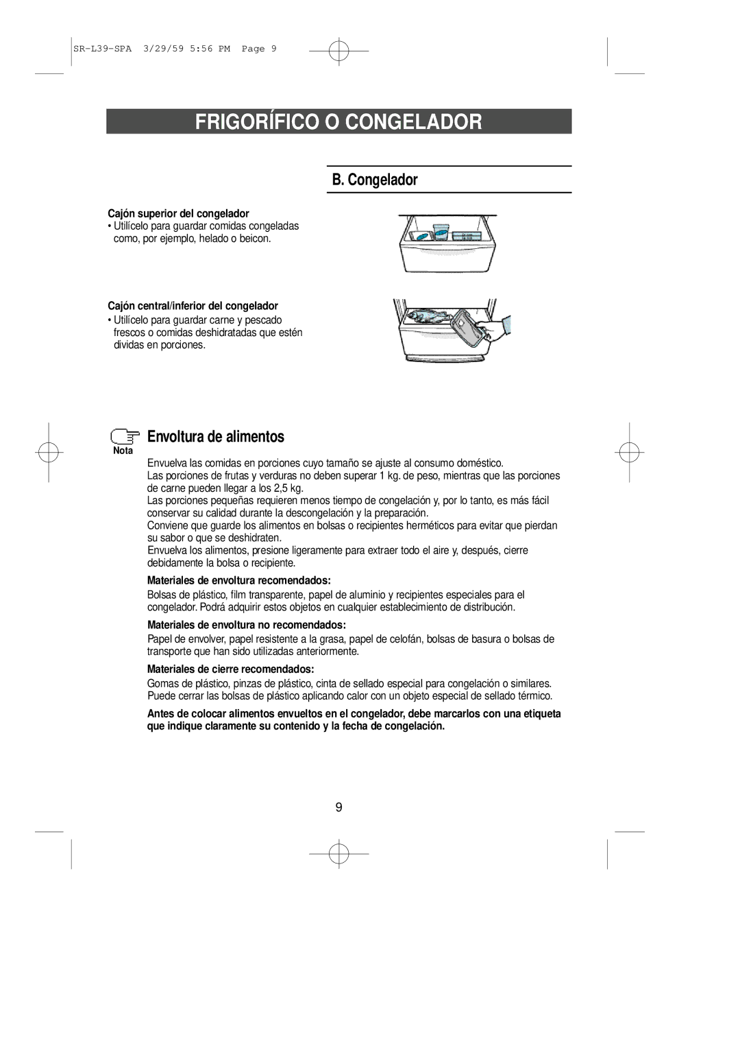 Samsung SL39WJ6/XES manual Frigorífico O Congelador, Envoltura de alimentos 