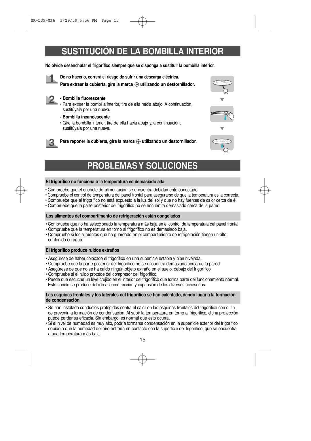 Samsung SL39WJ6/XES manual Sustitución DE LA Bombilla Interior, Problemas Y Soluciones, Bombilla incandescente 