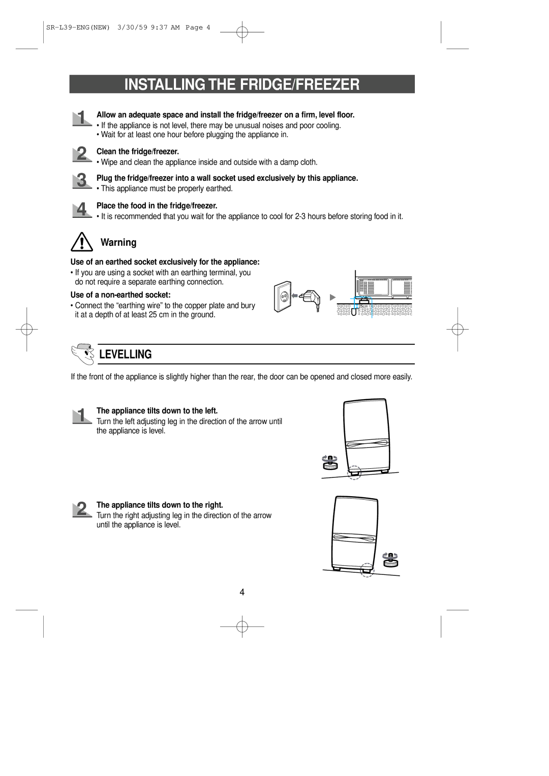 Samsung SL39WJ6/XES manual Installing the FRIDGE/FREEZER 