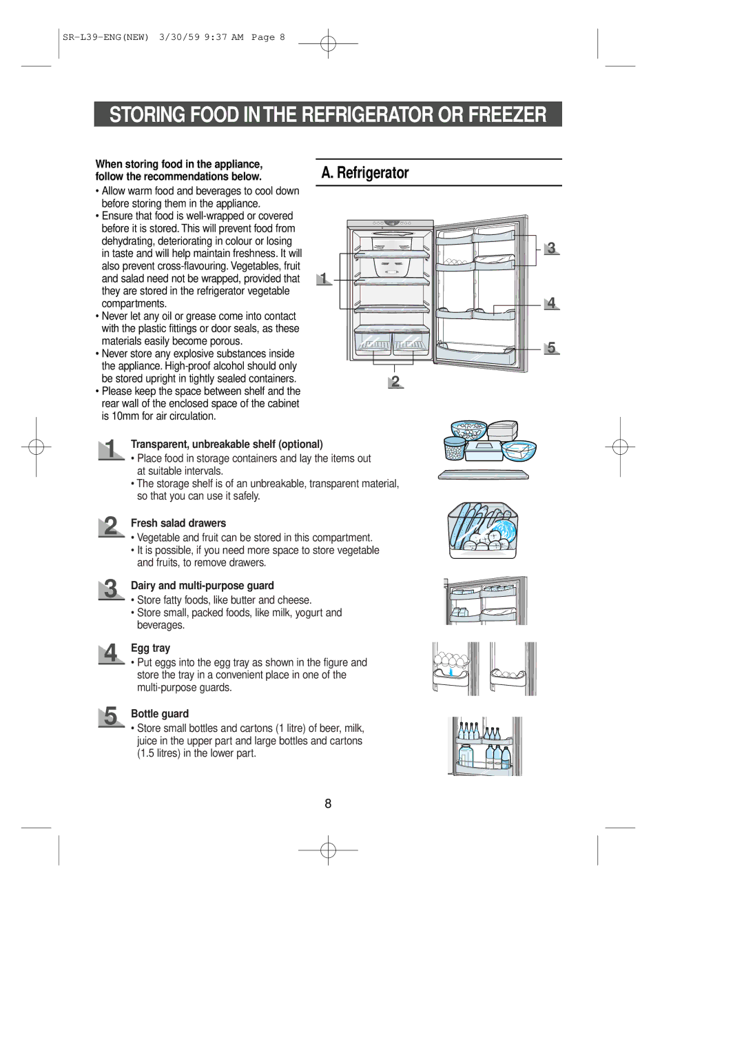 Samsung SL39WJ6/XES manual Storing Food in the Refrigerator or Freezer 