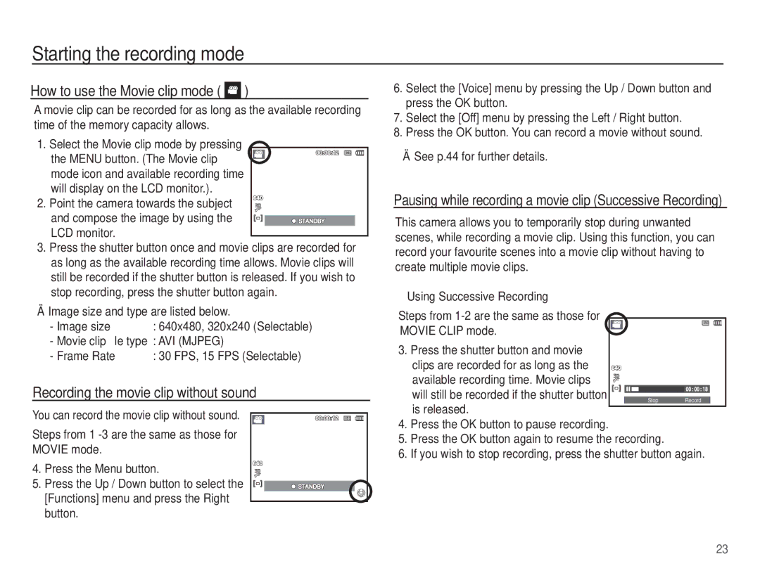 Samsung SL40 How to use the Movie clip mode, Recording the movie clip without sound, Image size and type are listed below 