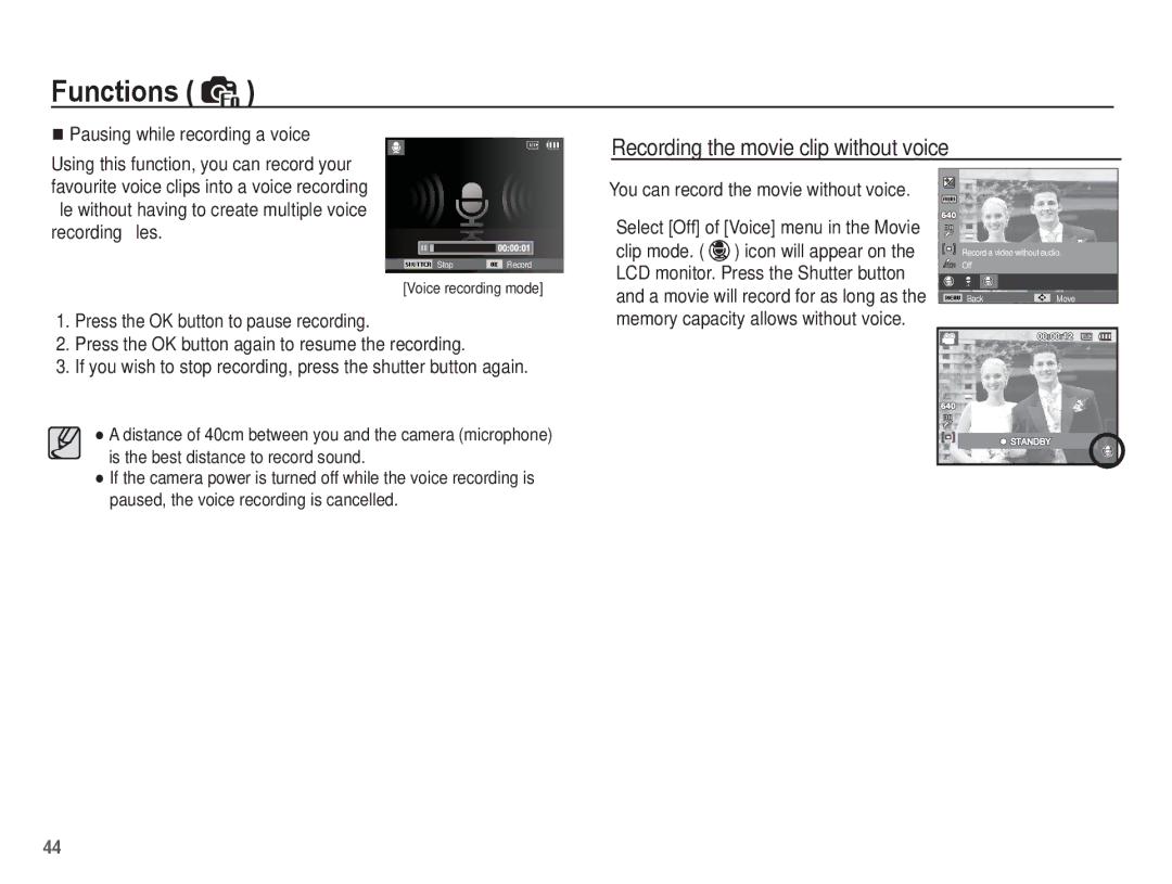 Samsung SL40 manual Recording the movie clip without voice, You can record the movie without voice 