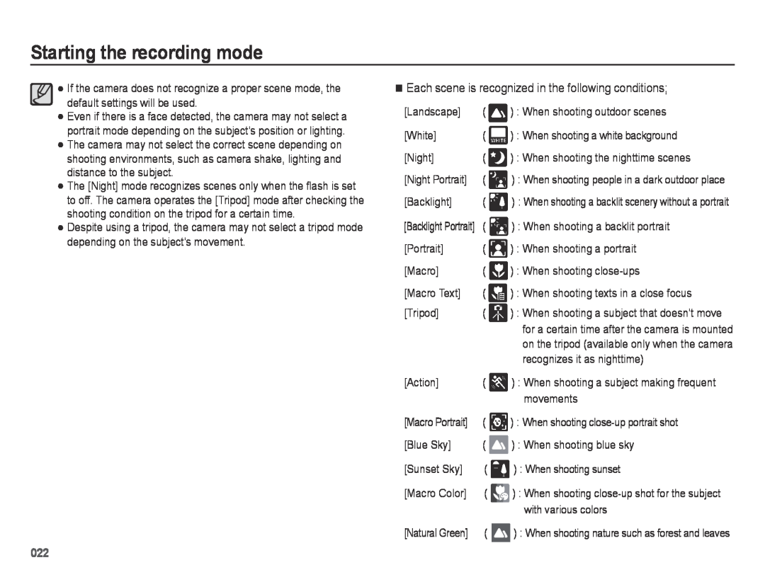 Samsung SL605 user manual Starting the recording mode, Ê Each scene is recognized in the following conditions 