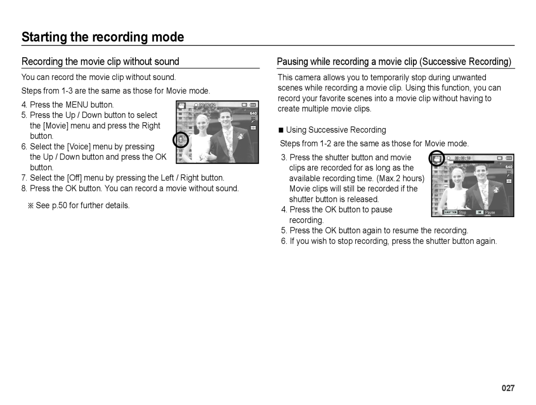 Samsung SL605 user manual Recording the movie clip without sound, Pausing while recording a movie clip Successive Recording 
