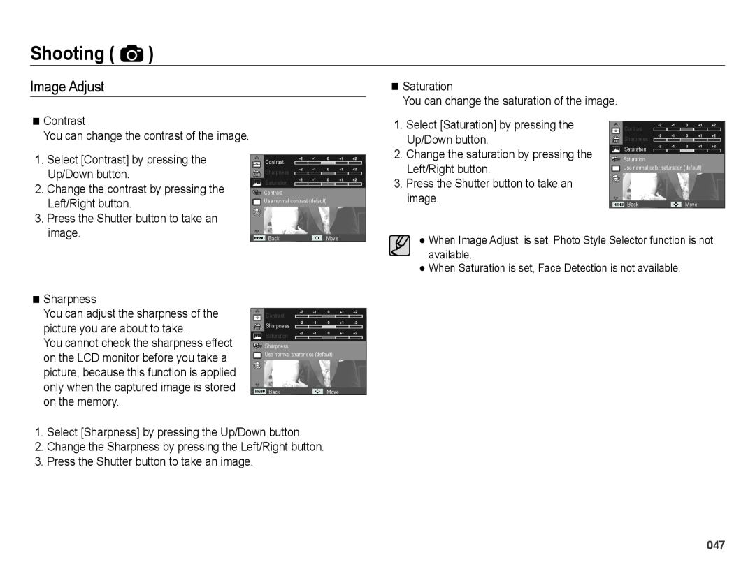 Samsung SL605 user manual Image Adjust, Shooting, Change the contrast by pressing the, You can adjust the sharpness of the 