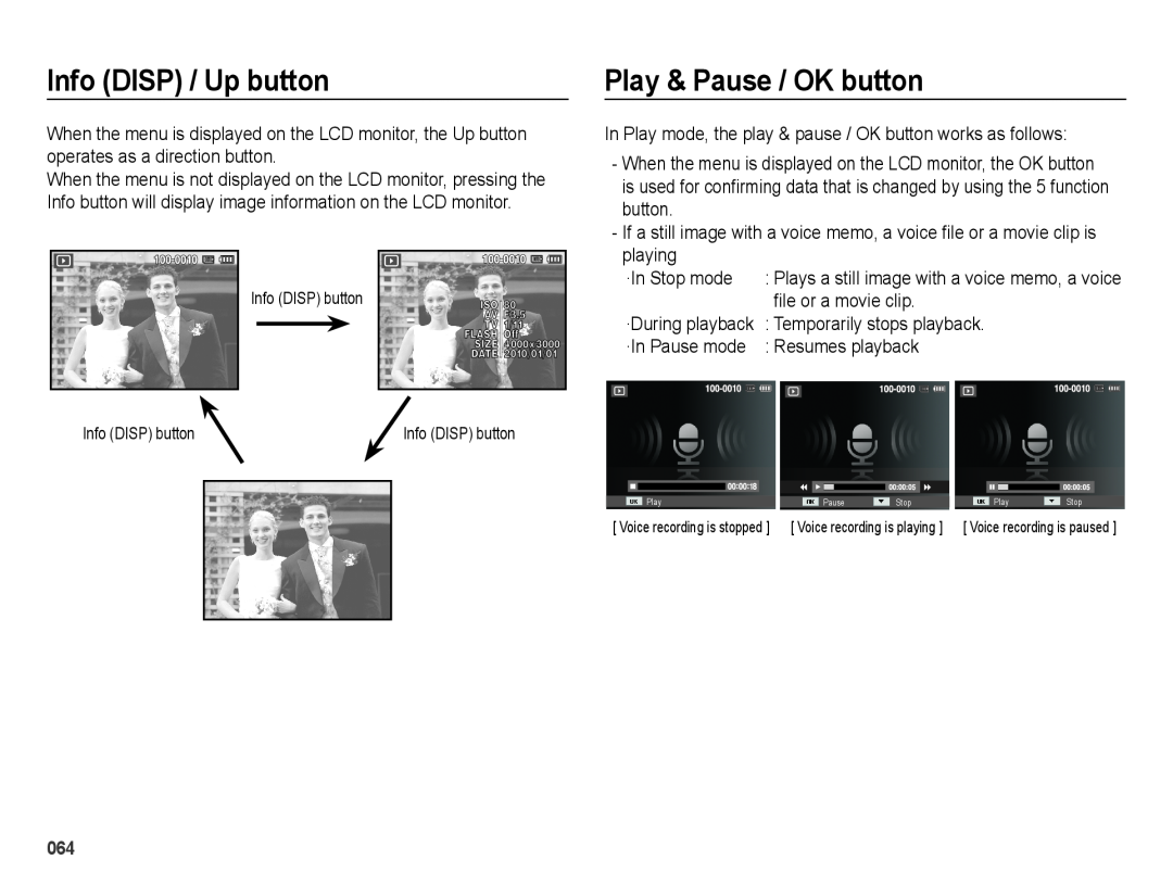 Samsung SL605 Play & Pause / OK button, Info DISP / Up button, In Play mode, the play & pause / OK button works as follows 