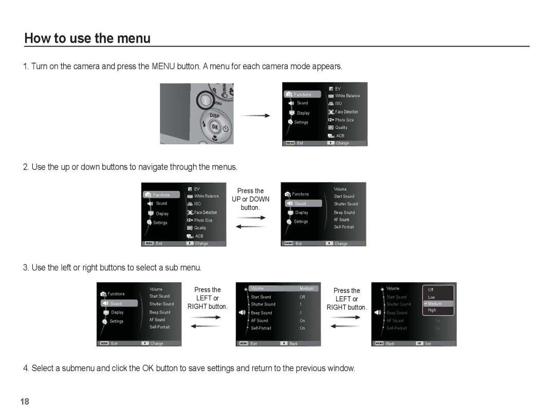 Samsung SL620 manual How to use the menu, Use the up or down buttons to navigate through the menus 