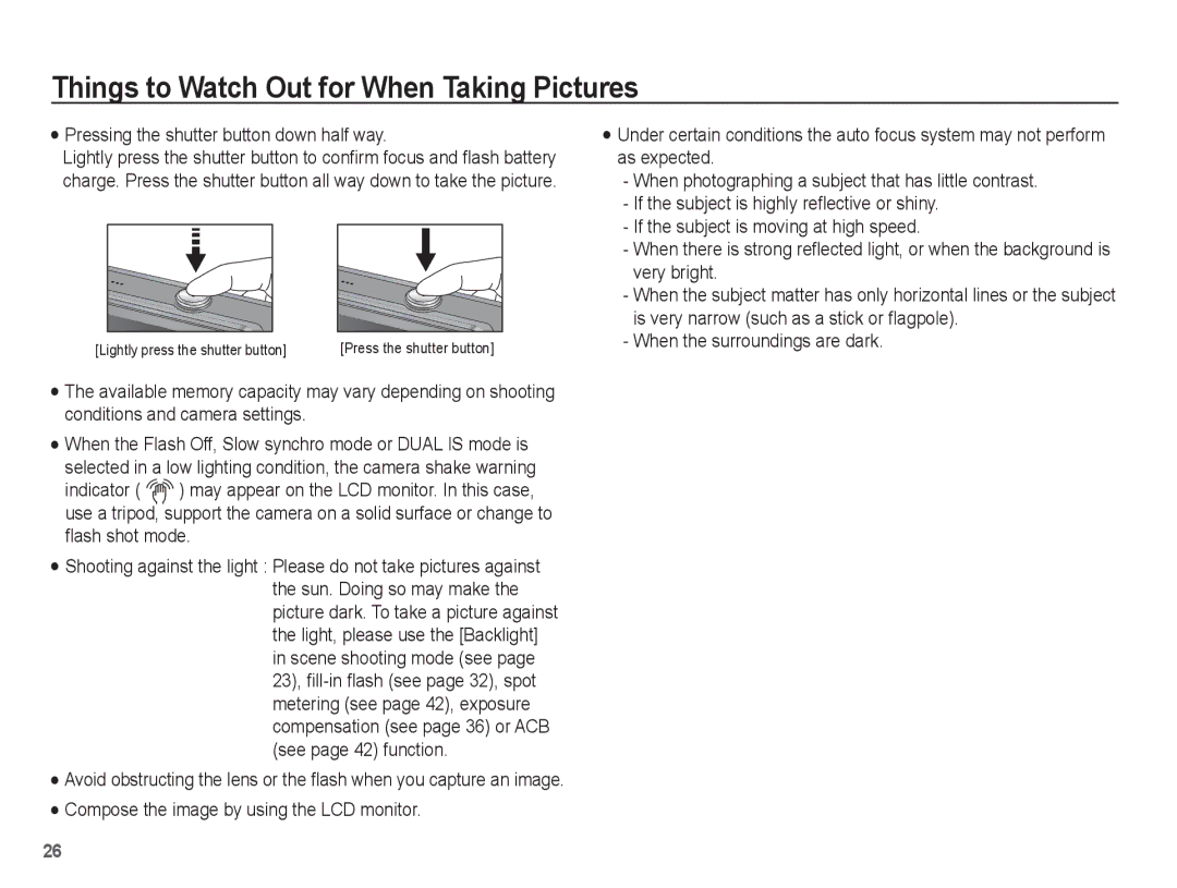 Samsung SL620 manual Things to Watch Out for When Taking Pictures, Pressing the shutter button down half way 