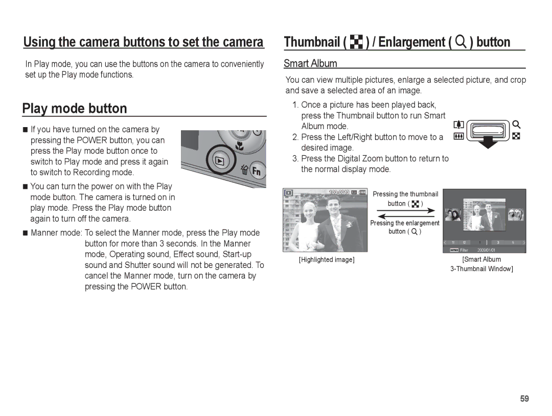 Samsung SL620 manual Play mode button, Thumbnail º / Enlargement í button, Smart Album 