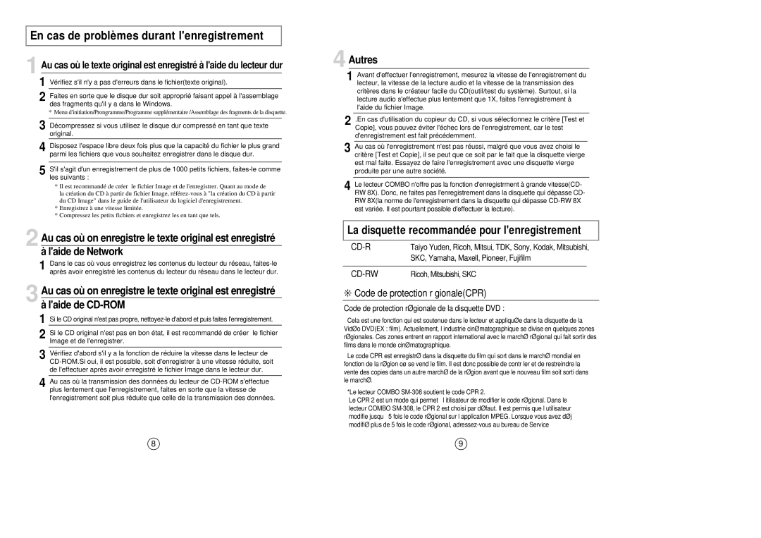 Samsung SM-308 manual En cas de problèmes durant lenregistrement, La disquette recommandée pour lenregistrement 