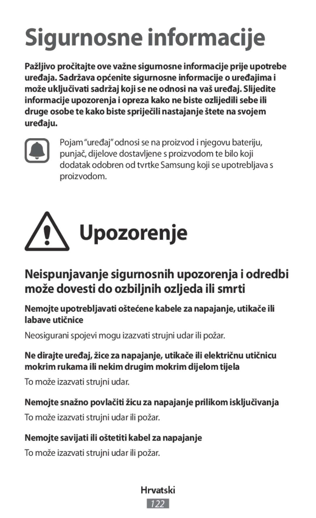 Samsung SM-A300FZWUPHN, SM-A300FZDDSEE manual Upozorenje, Nemojte savijati ili oštetiti kabel za napajanje, Hrvatski 