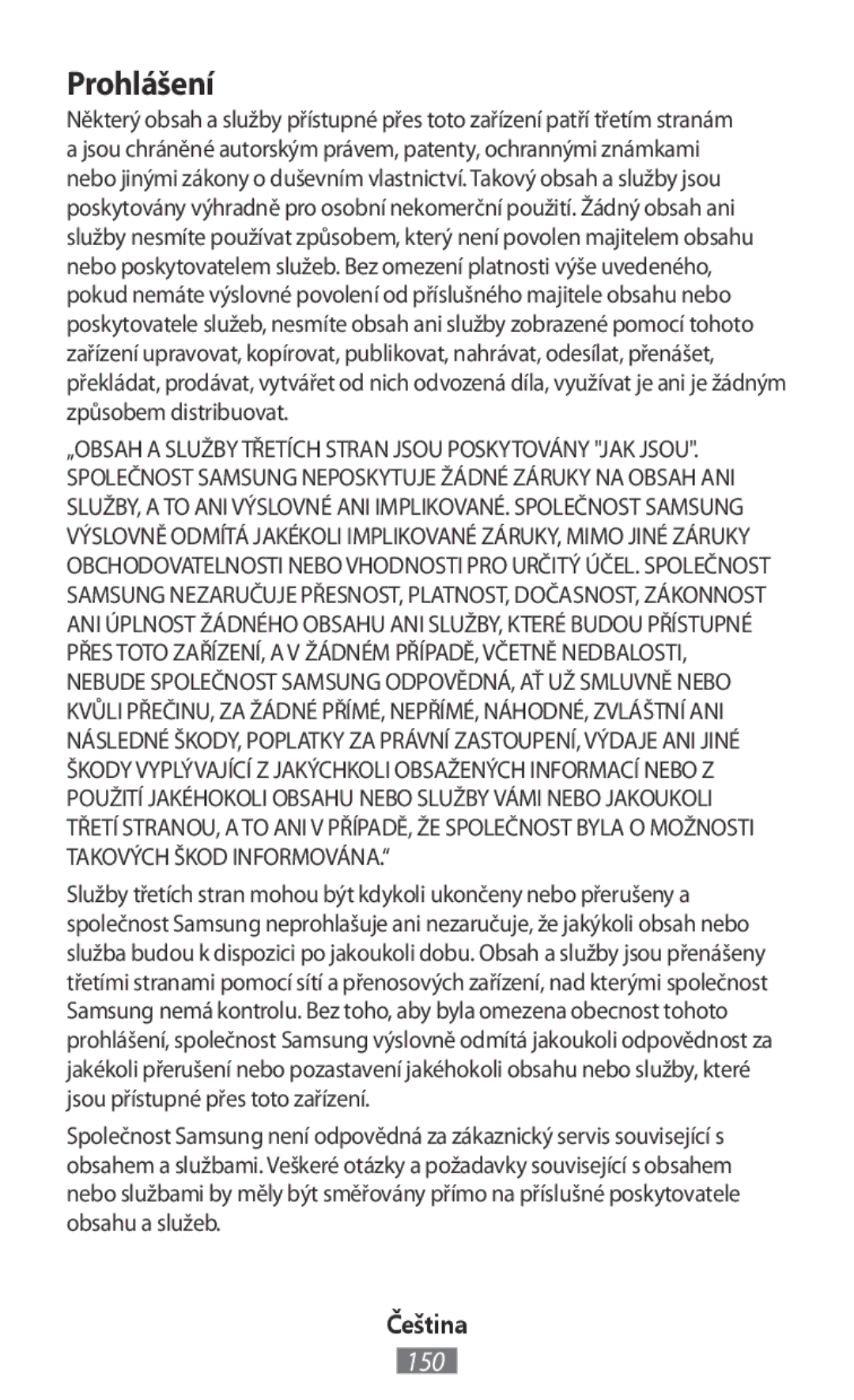 Samsung SM-T580NZKEXEZ, SM-A300FZDDSEE, SM-A300FZDUMEO, SM-A300FZDUXEO, SM-A300FZWUVGR, SM-A300FZWUTCL manual Prohlášení 