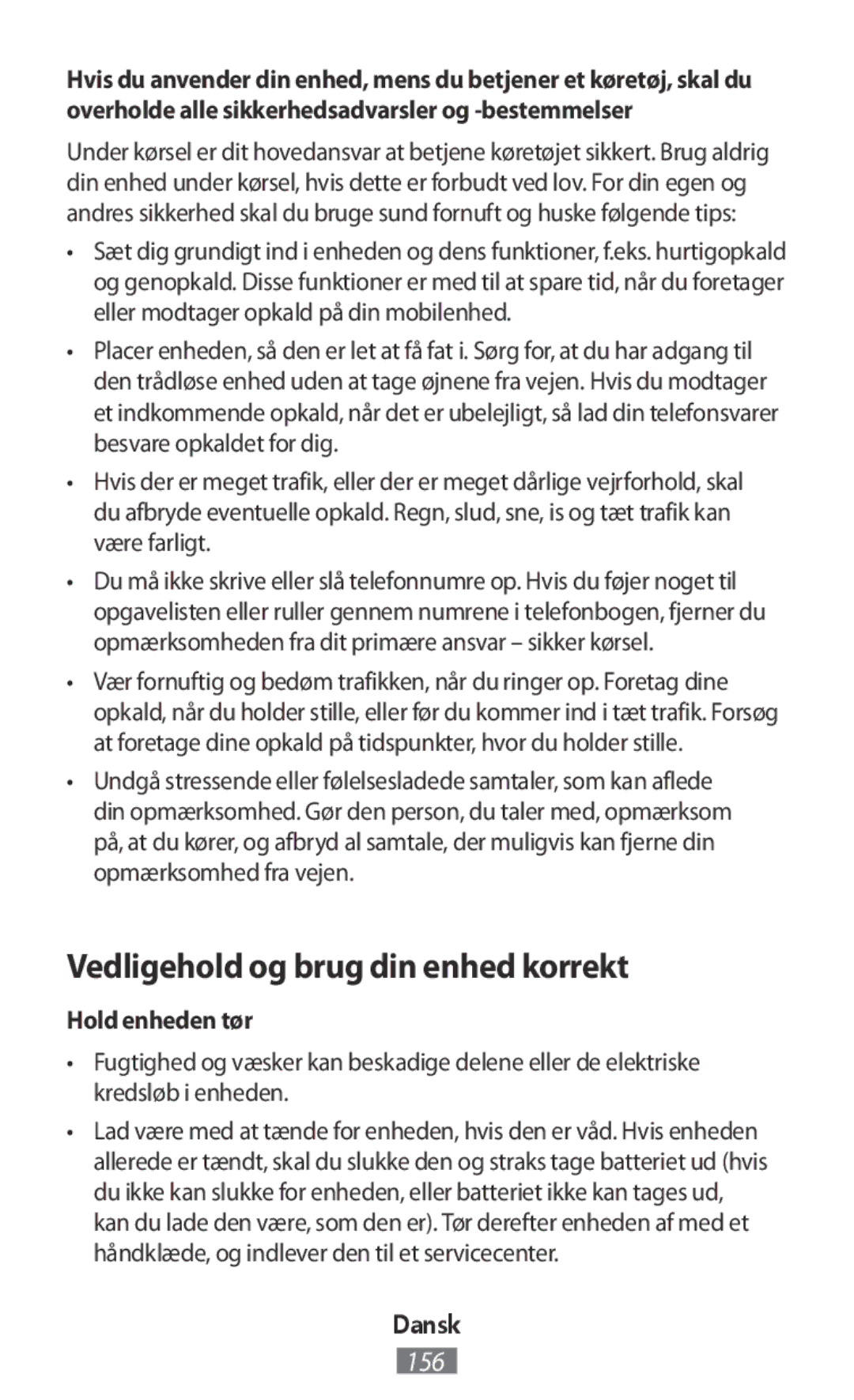 Samsung SM-A300FZWDETL, SM-A300FZDDSEE, SM-A300FZDUMEO manual Vedligehold og brug din enhed korrekt, Hold enheden tør 