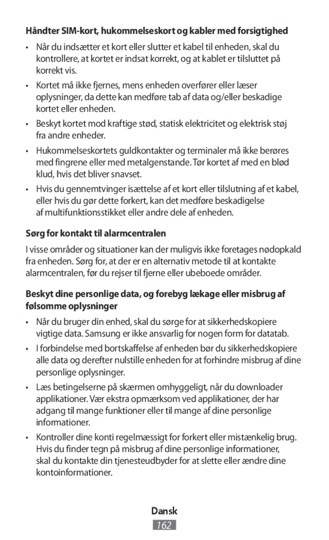 Samsung SM-A300FZSUNEE manual Af multifunktionsstikket eller andre dele af enheden, Sørg for kontakt til alarmcentralen 