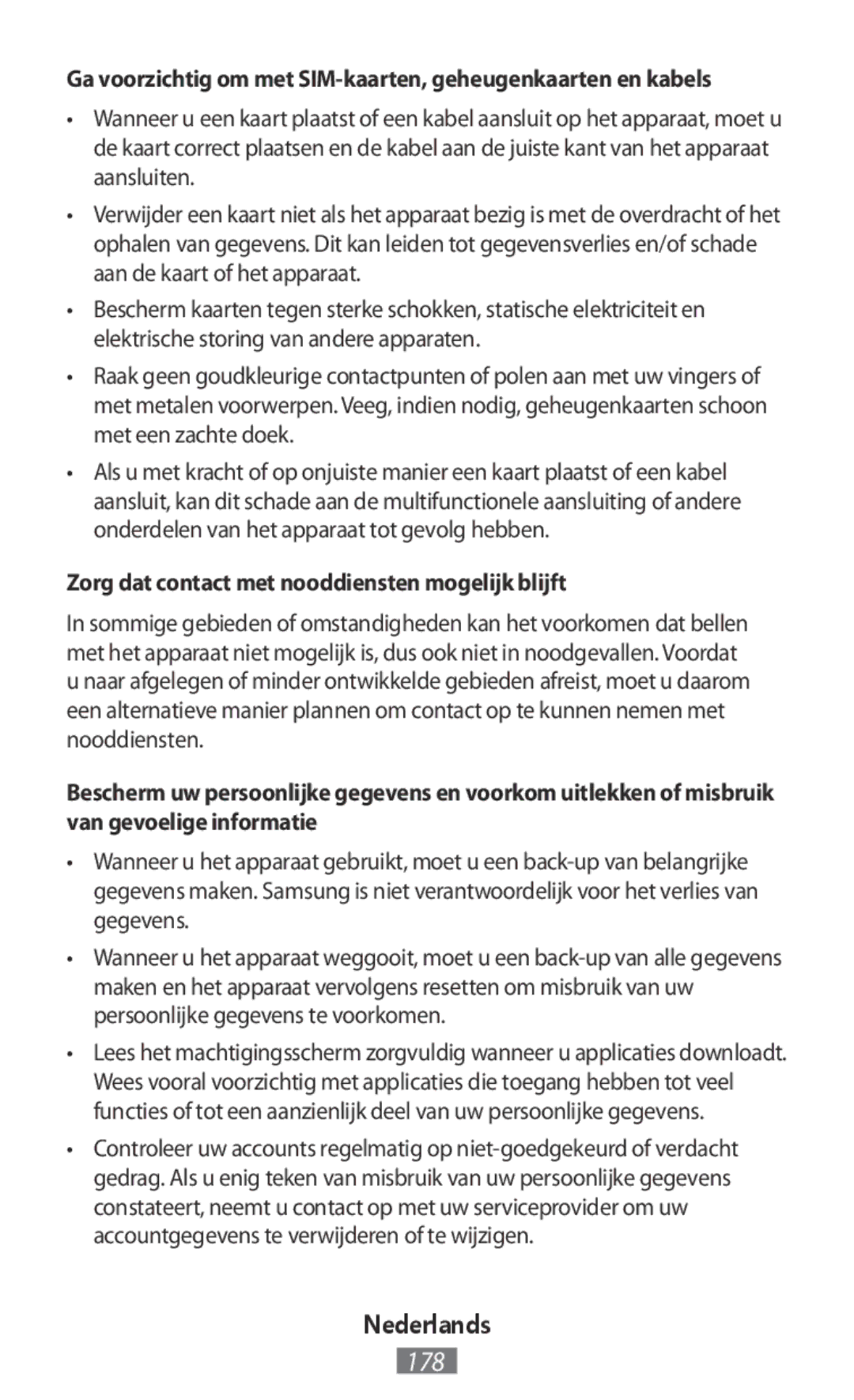 Samsung SM-A300FZWANEE, SM-A300FZDDSEE, SM-A300FZDUMEO manual Ga voorzichtig om met SIM-kaarten, geheugenkaarten en kabels 