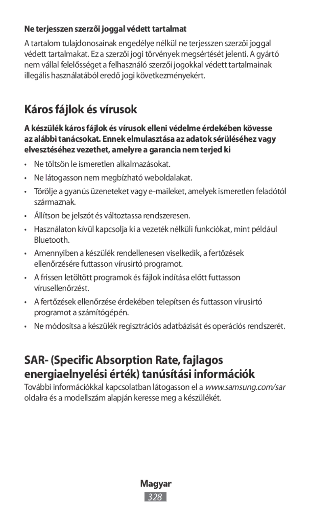 Samsung SM-A300FZWUPRT, SM-A300FZDDSEE manual Káros fájlok és vírusok, Ne terjesszen szerzői joggal védett tartalmat 